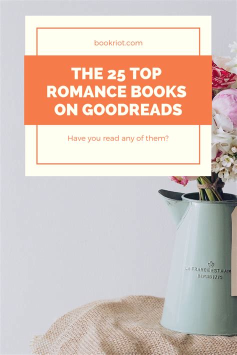 goodreads romance|The 25 Top Romance Books on Goodreads .